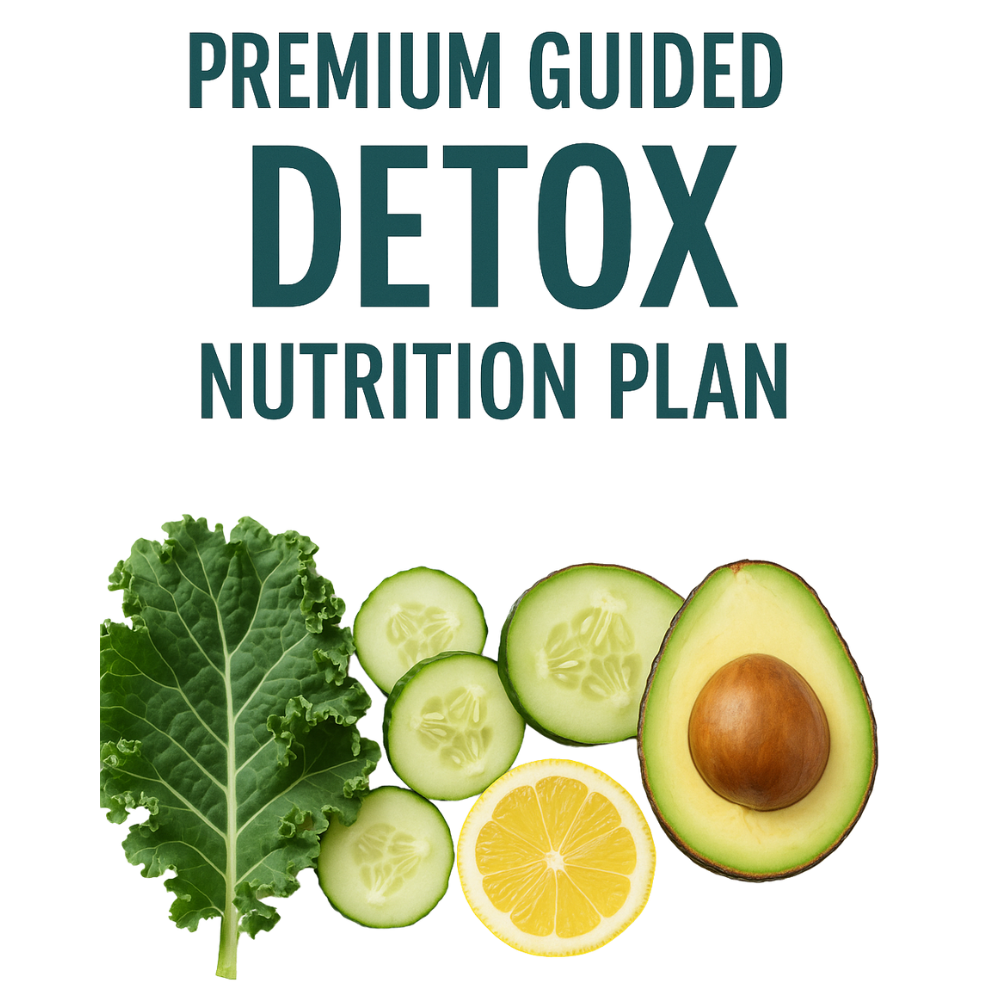 Premium Guided Detox Nutrition Plan